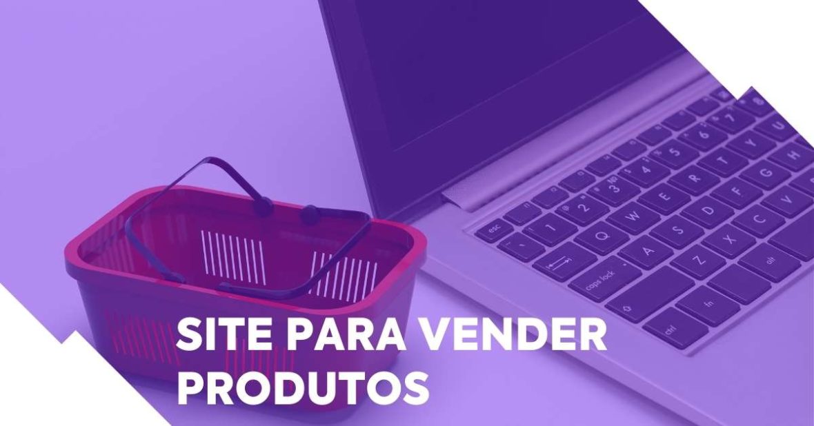 Site para vender produtos digitais qual é a melhor opção 2024