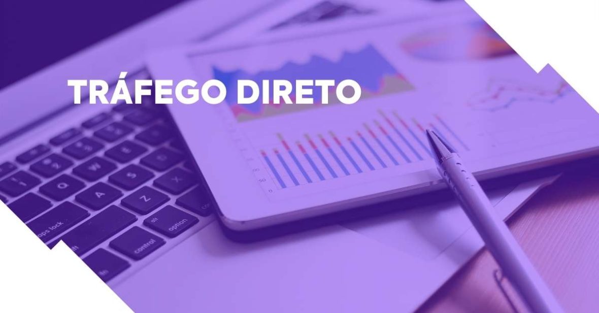 O que é e como funciona tráfego direto no Google Analytics