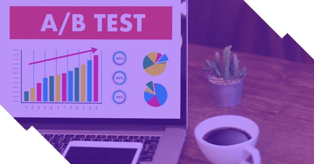 Teste A/B: cultura de testes para crescer seu negócio