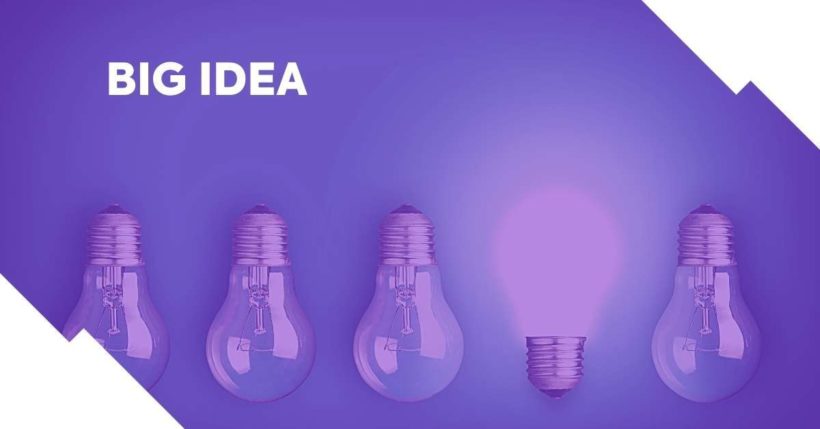 Big idea: o que é e como definir