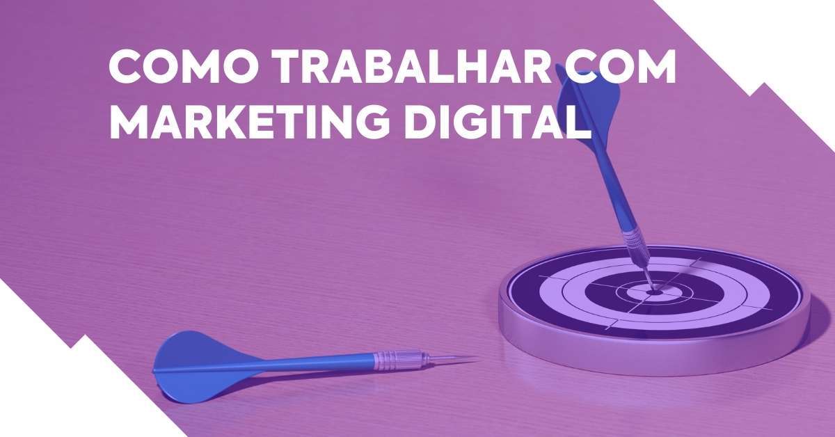 Como trabalhar com marketing digital