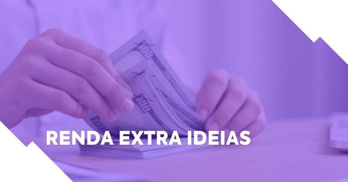 Empreendedor contando dinheiro depois de ter ideias de renda extra. Fundo roxo e legenda: "renda extra ideias"